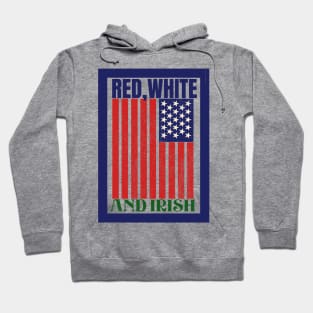 Red White And Irish! Hoodie